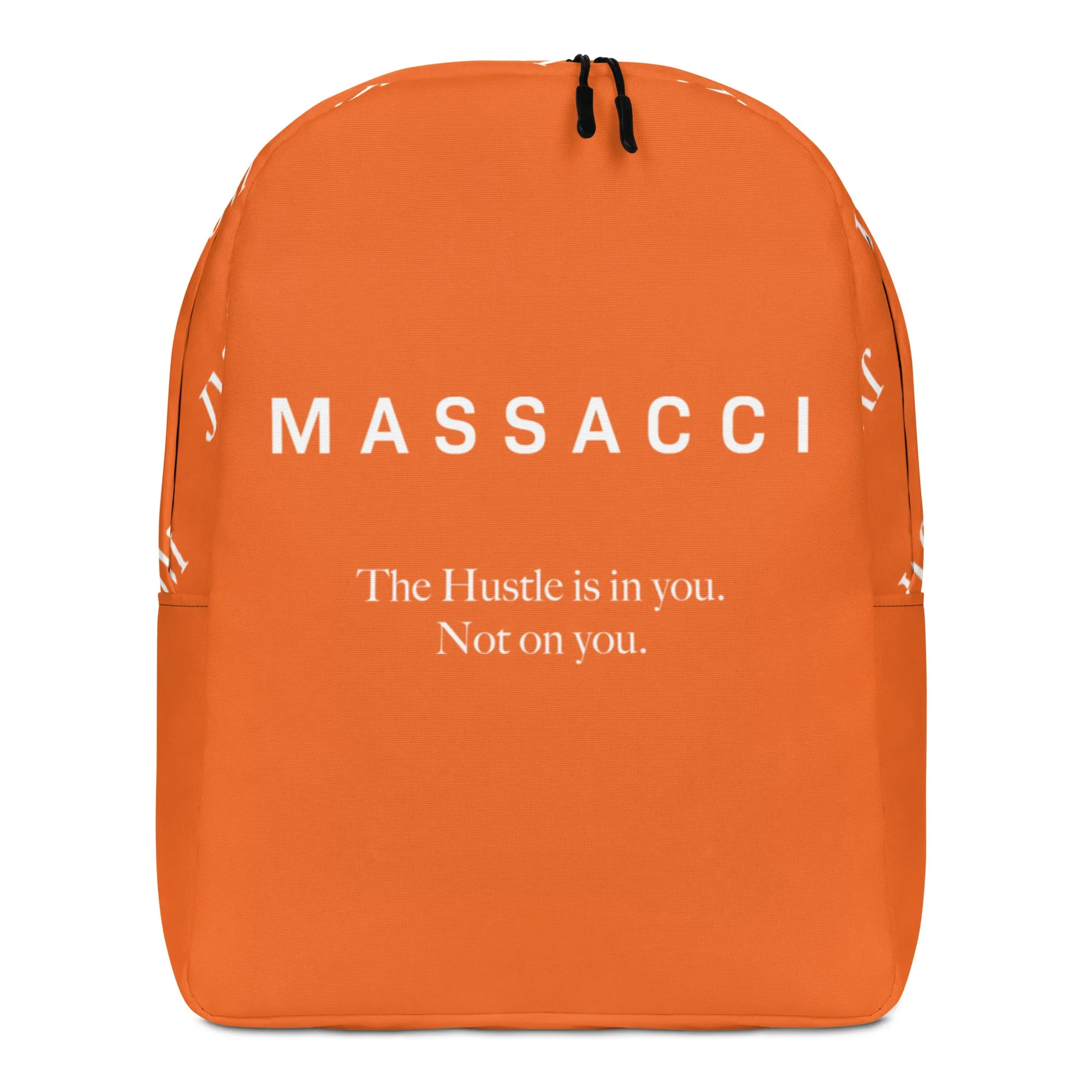 The Hustle Is In You. Dura-Light Backpack