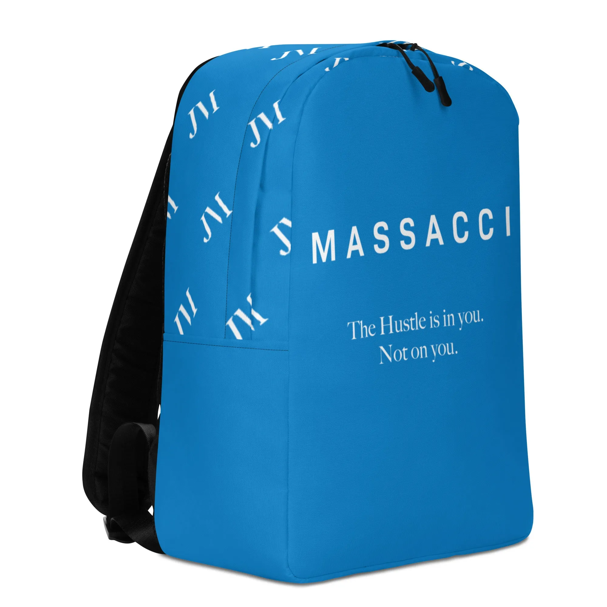 The Hustle Is In You. Dura-Light Backpack