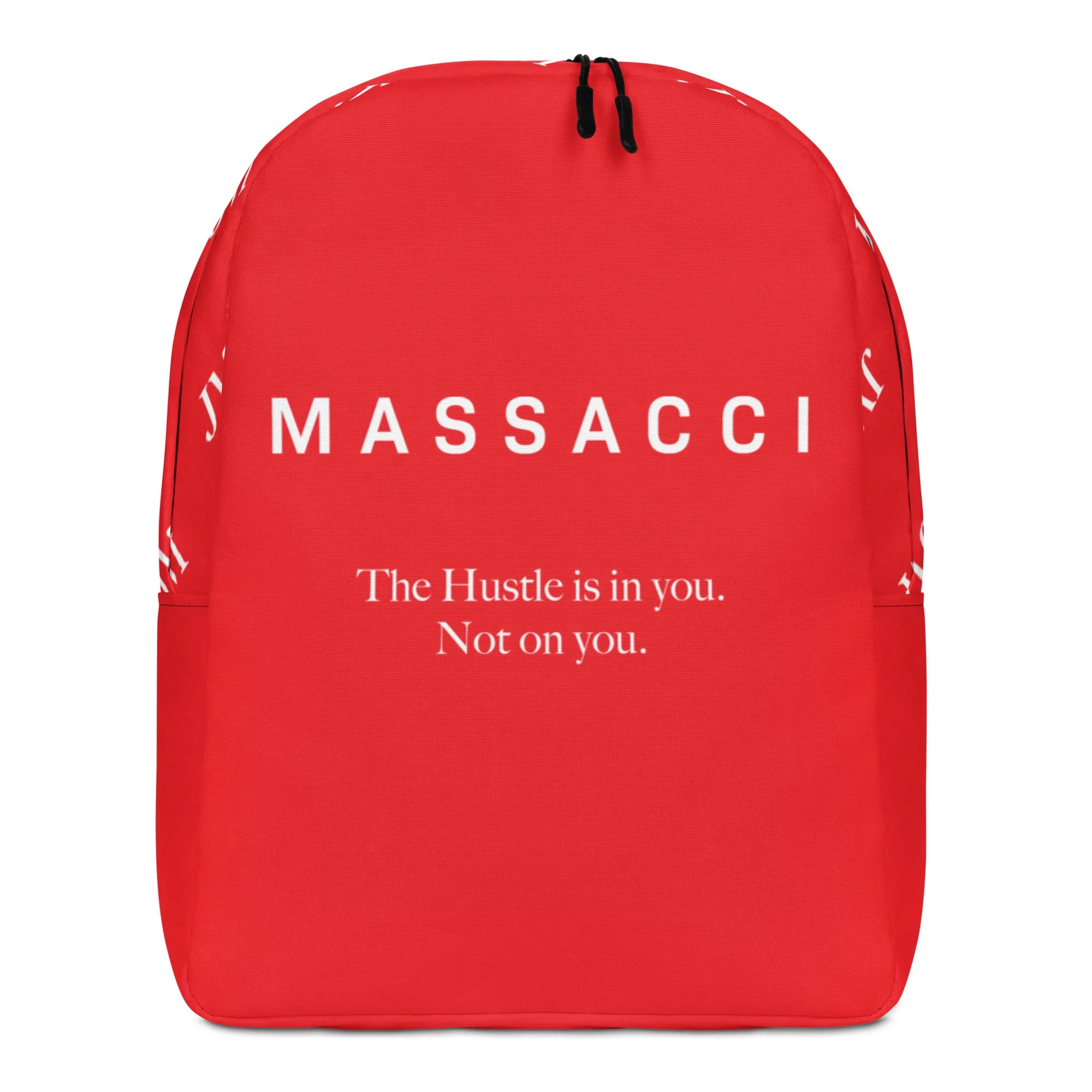 The Hustle Is In You. Dura-Light Backpack