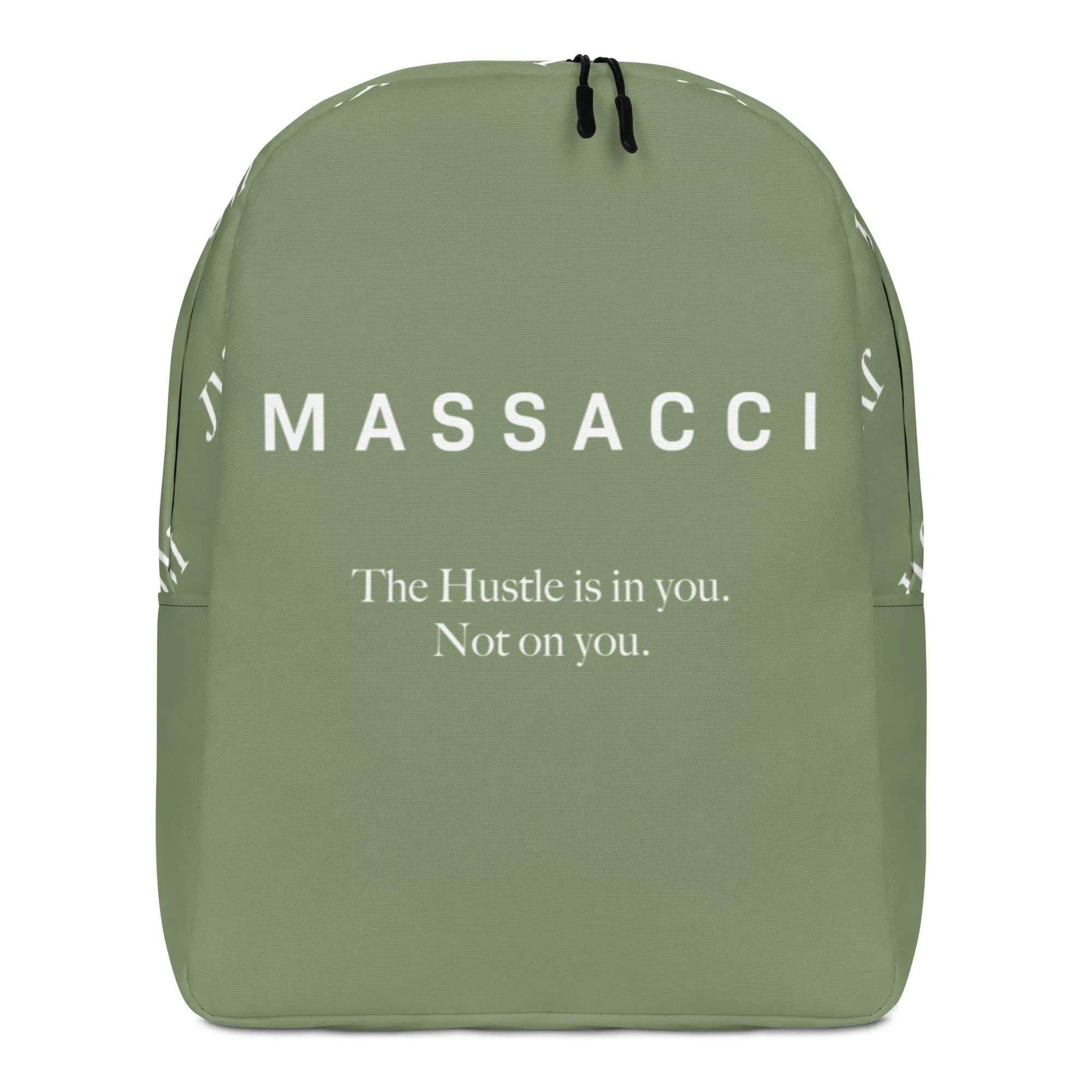The Hustle Is In You. Dura-Light Backpack